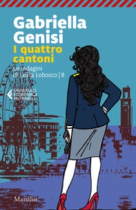 I quattro cantoni. Le indagini di Lolita Lobosco - Vol. 8 - Librerie.coop