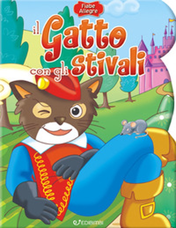 Il gatto con gli stivali - Librerie.coop Il gatto con gli stivali - Librerie.coop