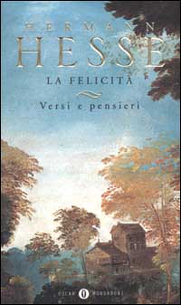 La felicità. Versi e pensieri - Librerie.coop La felicità. Versi e pensieri - Librerie.coop