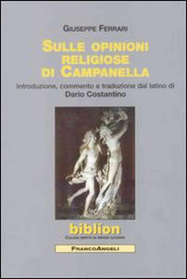 Sulle opinioni religiose di Campanella - Librerie.coop Sulle opinioni religiose di Campanella - Librerie.coop