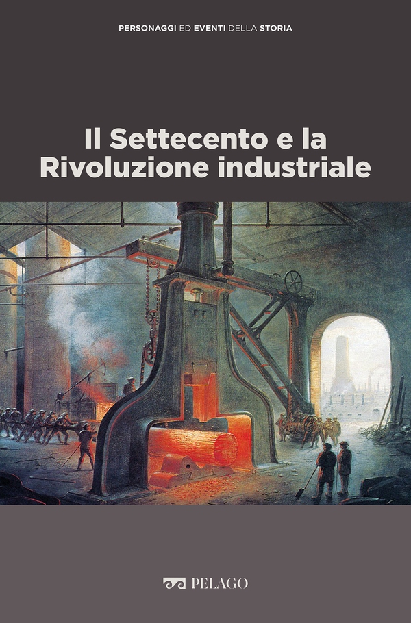 Il Settecento e la Rivoluzione industriale - Librerie.coop Il Settecento e la Rivoluzione industriale - Librerie.coop
