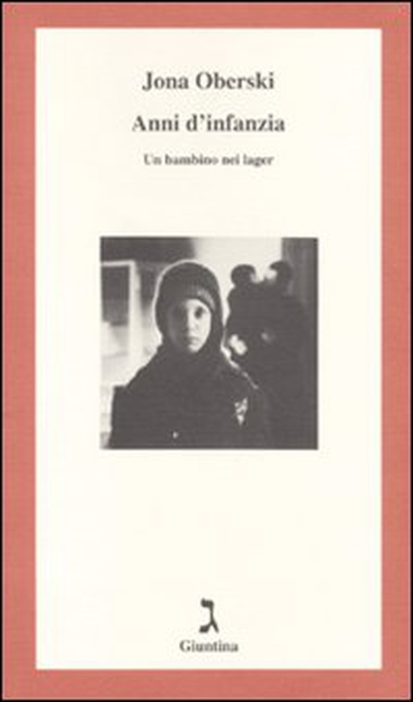 Anni d'infanzia. Un bambino nei lager - Librerie.coop Anni d'infanzia. Un bambino nei lager - Librerie.coop