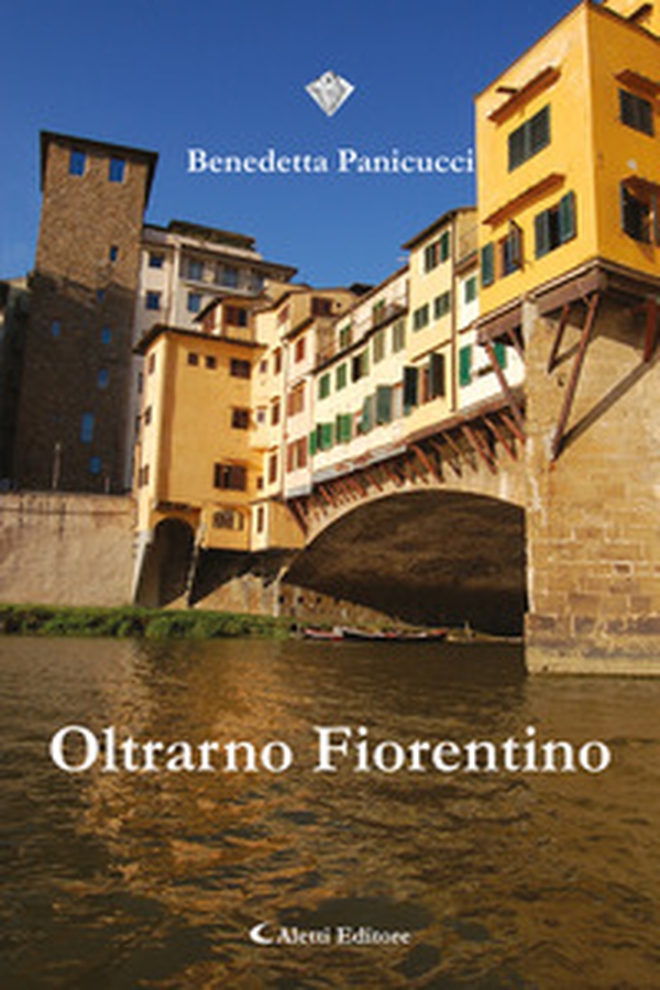 Oltrarno fiorentino - Librerie.coop Oltrarno fiorentino - Librerie.coop