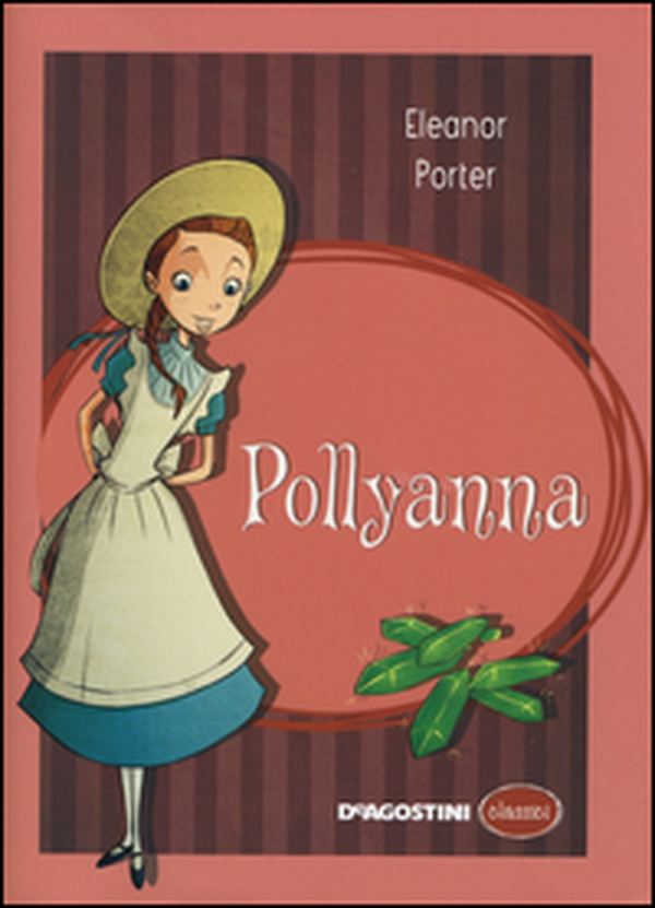 Pollyanna - Librerie.coop Pollyanna - Librerie.coop