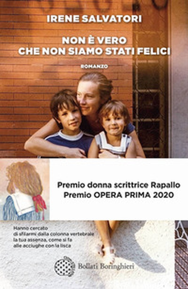 Non è vero che non siamo stati felici - Librerie.coop Non è vero che non siamo stati felici - Librerie.coop