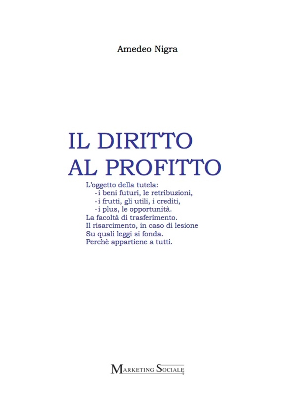 Il Diritto al Profitto - Librerie.coop Il Diritto al Profitto - Librerie.coop