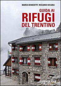 Guida ai rifugi del Trentino - Librerie.coop