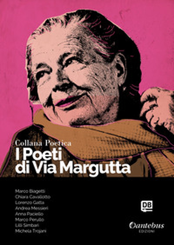 I poeti di Via Margutta. Collana poetica - Librerie.coop I poeti di Via Margutta. Collana poetica - Librerie.coop