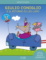 Giulio Coniglio e il ritorno di Leo lupo - Librerie.coop