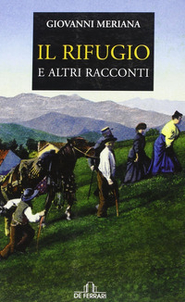 Il rifugio e altri racconti - Librerie.coop Il rifugio e altri racconti - Librerie.coop
