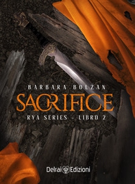 Sacrifice. Rya series - Librerie.coop