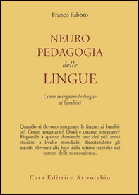 Neuropedagogia delle lingue. Come insegnare le lingue ai bambini - Librerie.coop