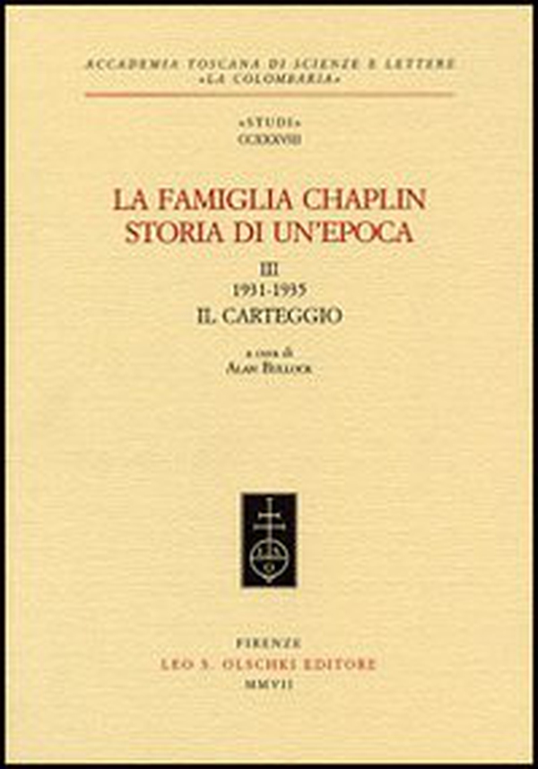 La famiglia Chaplin. Storia di un'epoca - Vol. 3 - Librerie.coop La famiglia Chaplin. Storia di un'epoca - Vol. 3 - Librerie.coop