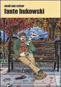 Fante Bukowski - Librerie.coop