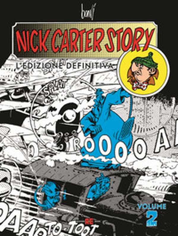 Nick Carter story. L'edizione definitiva - Vol. 2 - Librerie.coop Nick Carter story. L'edizione definitiva - Vol. 2 - Librerie.coop