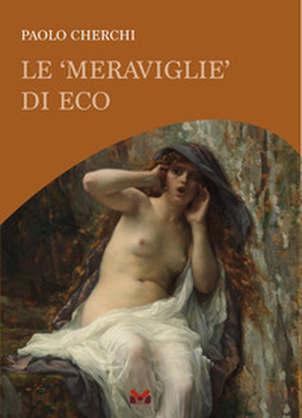 Le «meraviglie» di Eco - Librerie.coop Le «meraviglie» di Eco - Librerie.coop
