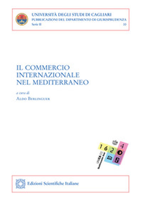 Il commercio internazionale nel Mediterraneo - Librerie.coop Il commercio internazionale nel Mediterraneo - Librerie.coop