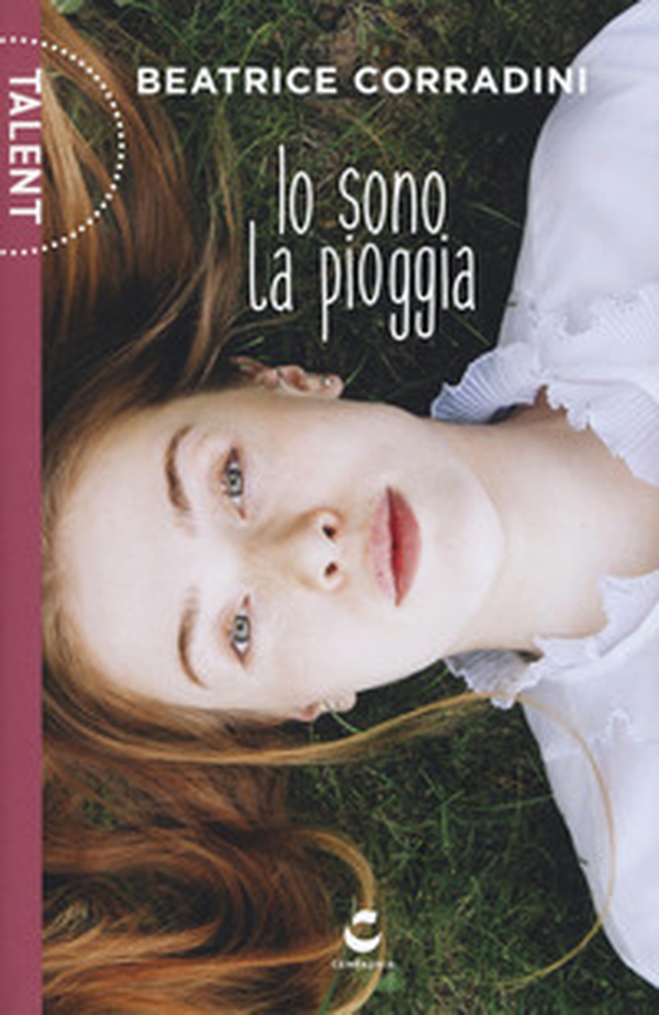 Io sono la pioggia - Librerie.coop Io sono la pioggia - Librerie.coop