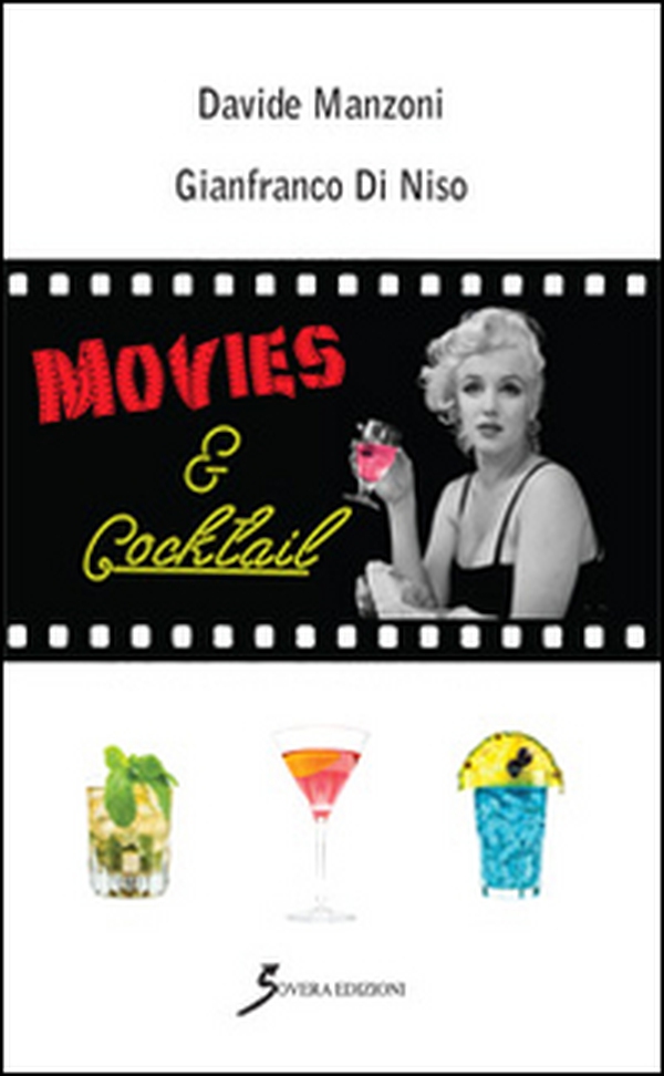 Movies & cocktail - Librerie.coop Movies & cocktail - Librerie.coop