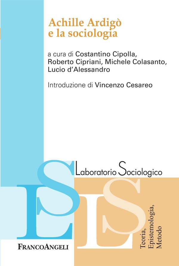 Achille Ardigò e la sociologia - Librerie.coop Achille Ardigò e la sociologia - Librerie.coop