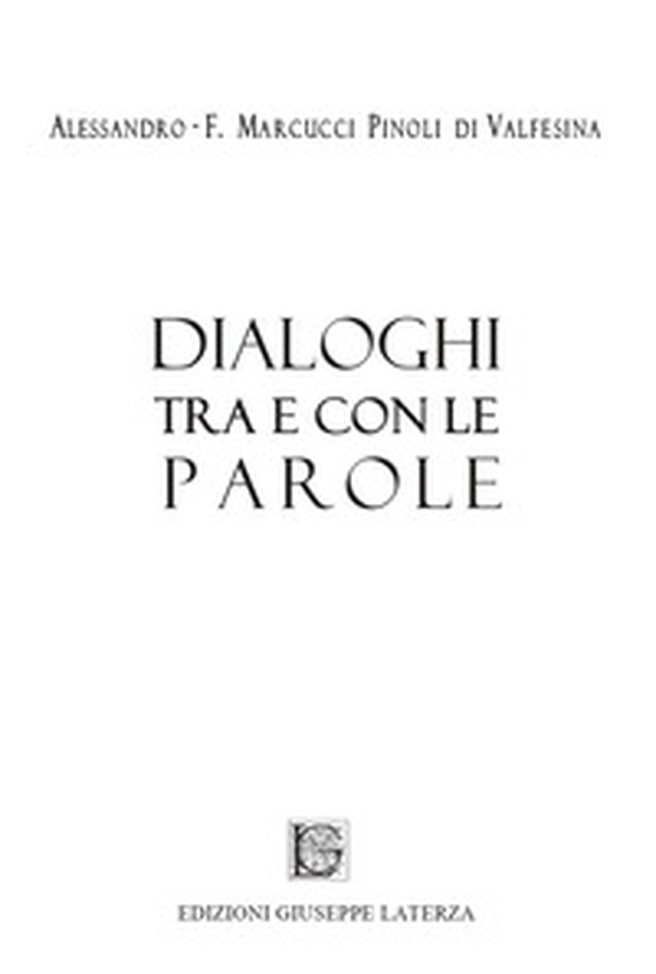 Dialoghi tra e con le parole - Librerie.coop Dialoghi tra e con le parole - Librerie.coop