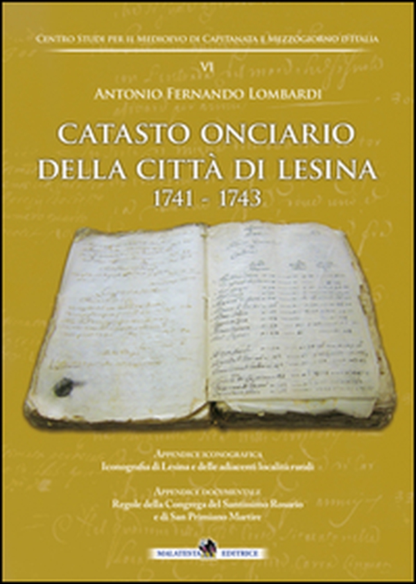 Catasto onciario della città di Lesina 1741-1743 - Librerie.coop Catasto onciario della città di Lesina 1741-1743 - Librerie.coop