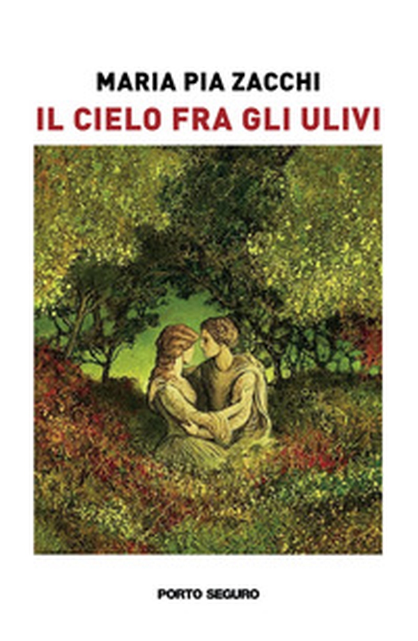 Il cielo fra gli ulivi - Librerie.coop Il cielo fra gli ulivi - Librerie.coop