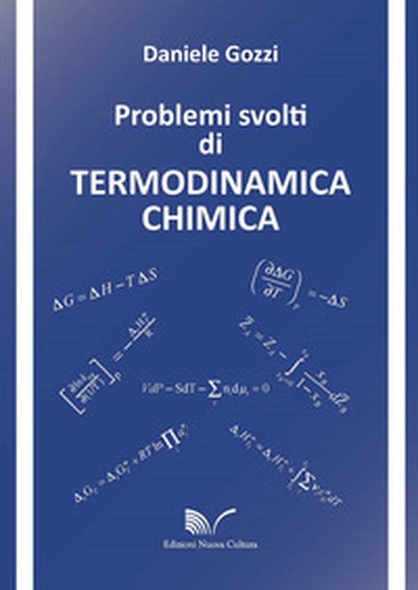 Problemi svolti di termodinamica chimica - Librerie.coop Problemi svolti di termodinamica chimica - Librerie.coop