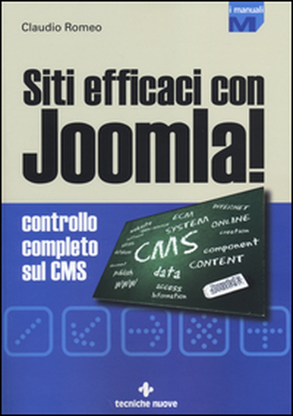 Siti efficaci con Joomla! Controllo completo sul CMS - Librerie.coop Siti efficaci con Joomla! Controllo completo sul CMS - Librerie.coop