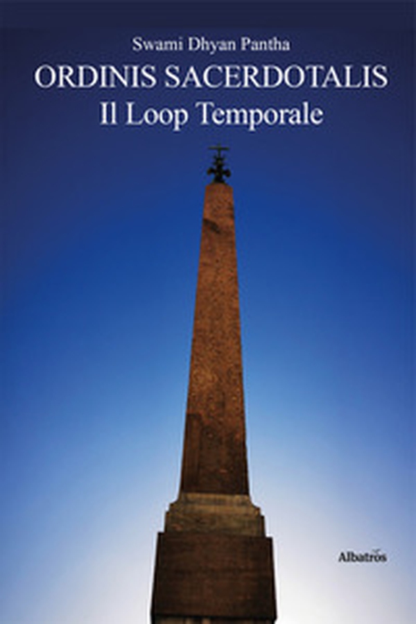 Ordinis sacerdotalis. Il loop temporale - Librerie.coop Ordinis sacerdotalis. Il loop temporale - Librerie.coop