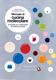 Manuale di cucina molecolare - Librerie.coop