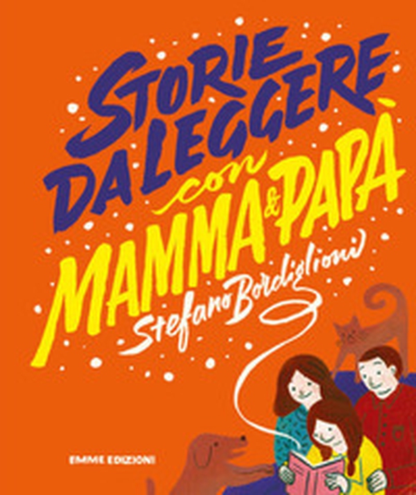 Storie da leggere con mamma e papà - Librerie.coop Storie da leggere con mamma e papà - Librerie.coop