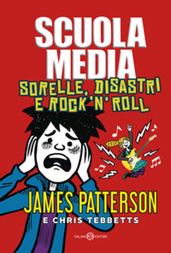Scuola media. Sorelle, disastri e rock'n'roll - Librerie.coop Scuola media. Sorelle, disastri e rock'n'roll - Librerie.coop