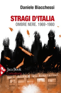 Stragi d'Italia. Ombre nere 1969-1980 - Librerie.coop
