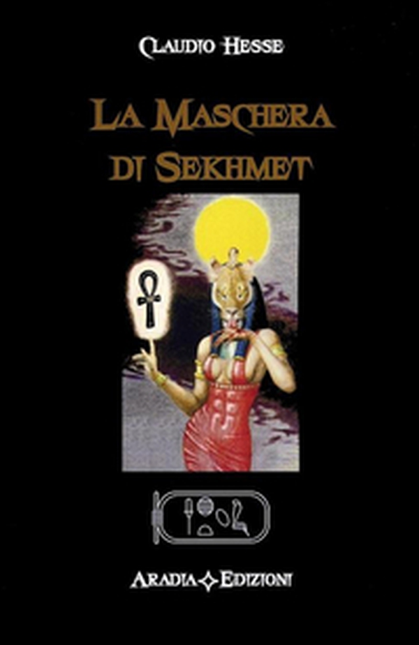 La maschera di Sekhmet - Librerie.coop La maschera di Sekhmet - Librerie.coop