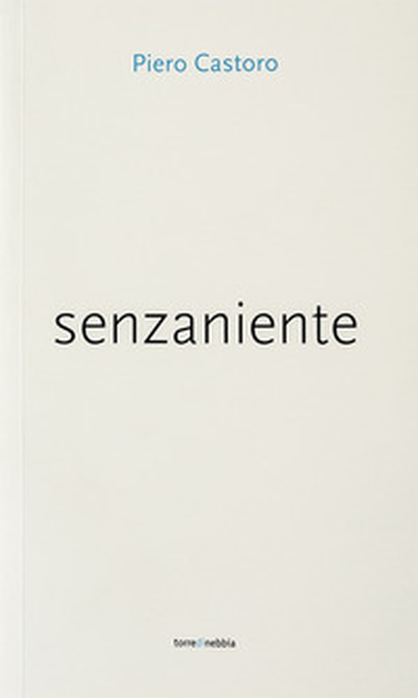 Senzaniente - Librerie.coop Senzaniente - Librerie.coop