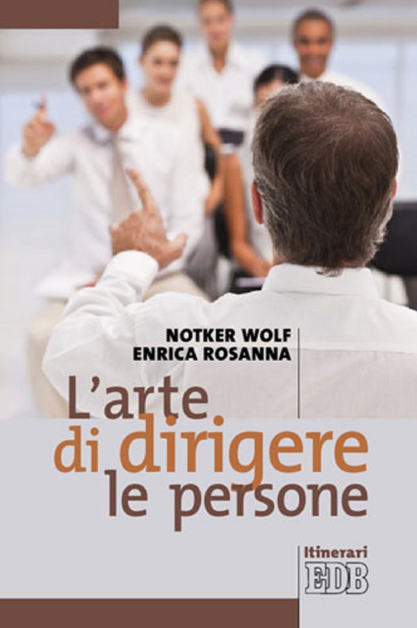 L'arte di dirigere le persone - Librerie.coop L'arte di dirigere le persone - Librerie.coop