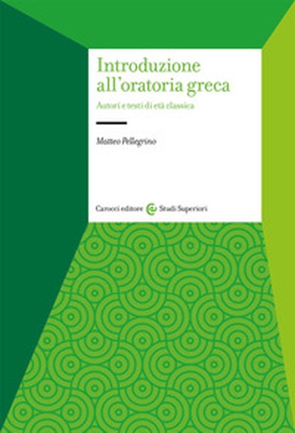 Introduzione all'oratoria greca - Librerie.coop Introduzione all'oratoria greca - Librerie.coop