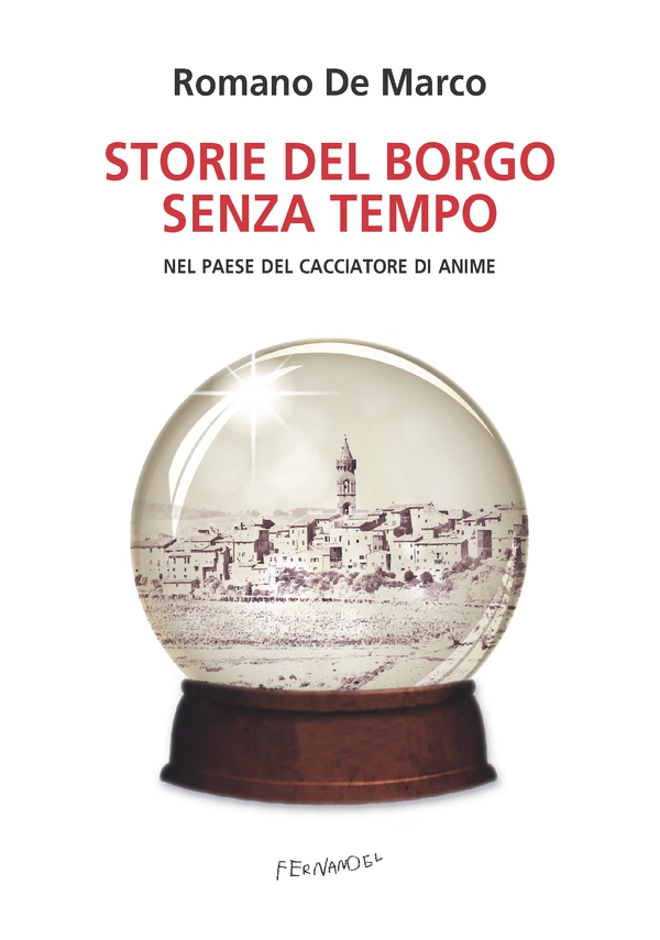 Storie del borgo senza tempo - Librerie.coop Storie del borgo senza tempo - Librerie.coop
