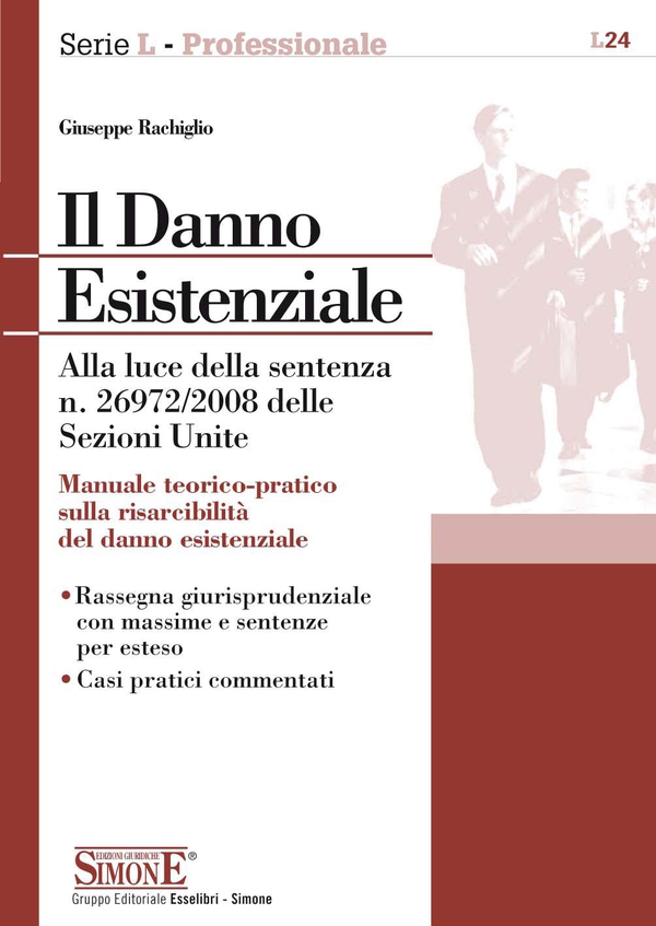 Il Danno Esistenziale - Librerie.coop Il Danno Esistenziale - Librerie.coop