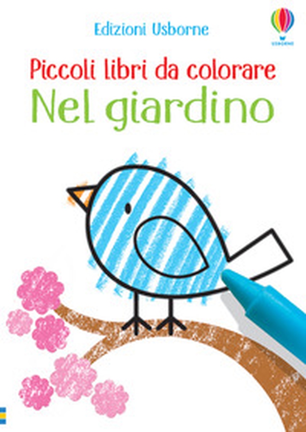 Nel giardino. Piccoli libri da colorare - Librerie.coop Nel giardino. Piccoli libri da colorare - Librerie.coop