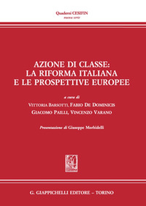 Azione di classe: la riforma italiana e le prospettive europee - Librerie.coop Azione di classe: la riforma italiana e le prospettive europee - Librerie.coop