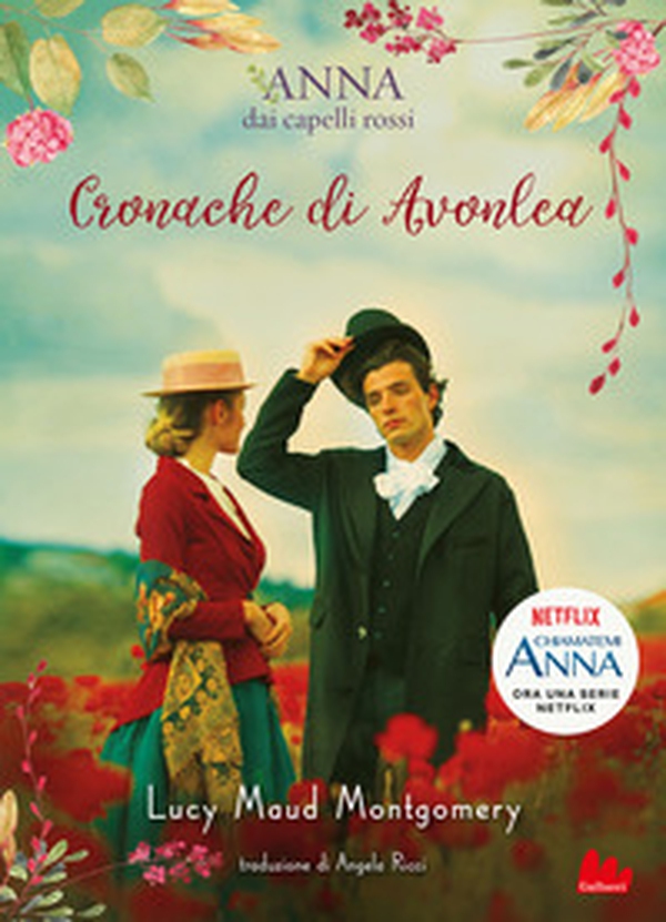 Cronache di Avonlea. Anna dai capelli rossi - Librerie.coop Cronache di Avonlea. Anna dai capelli rossi - Librerie.coop