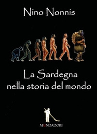 La Sardegna nella storia del mondo - Librerie.coop