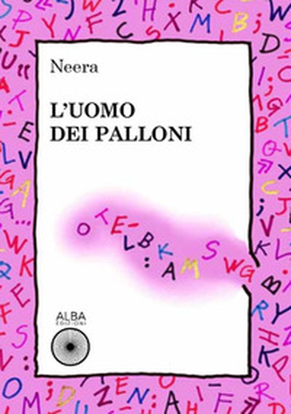 L'uomo dei palloni - Librerie.coop L'uomo dei palloni - Librerie.coop