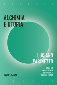 Alchimia e utopia - Librerie.coop