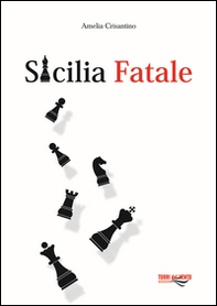 Sicilia fatale - Librerie.coop