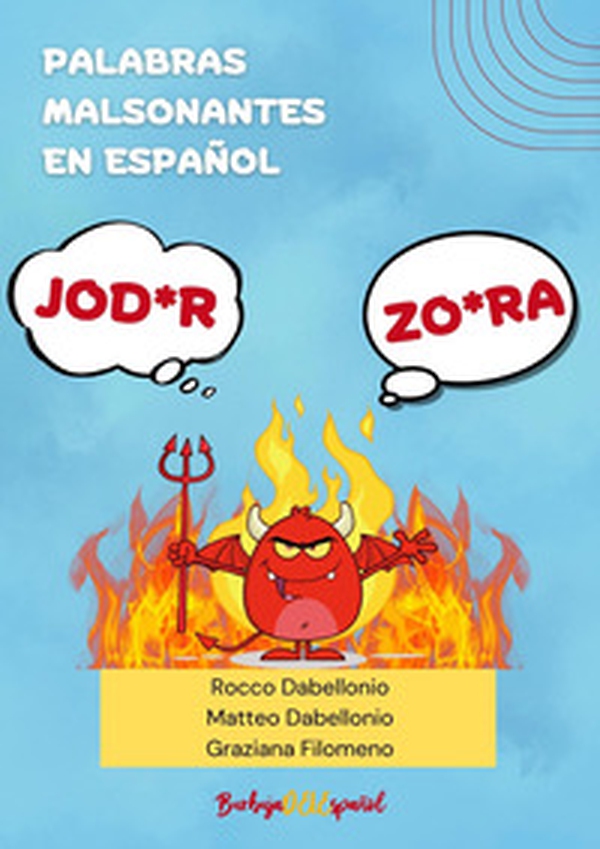 Palabras malsonantes en español - Librerie.coop Palabras malsonantes en español - Librerie.coop