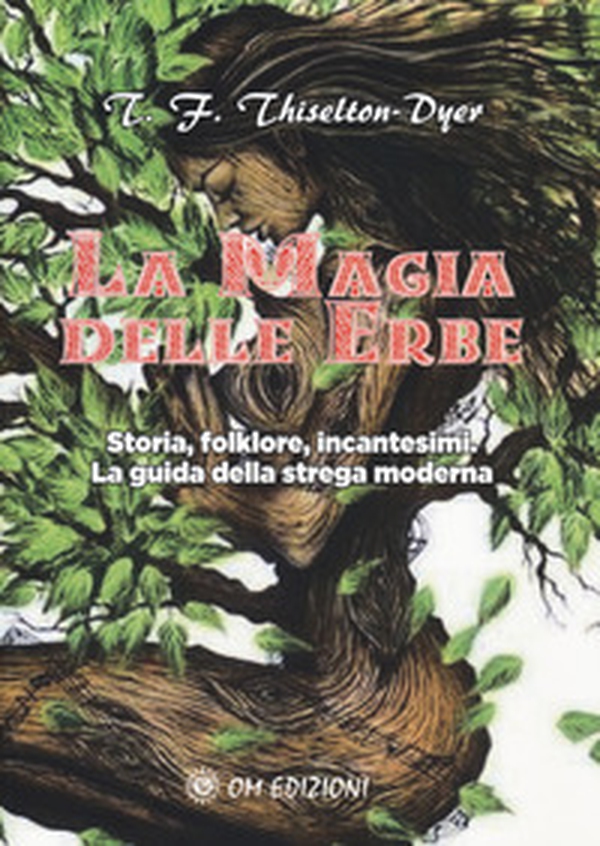 La magia delle erbe. Storia, folklore, incantesimi. La guida della strega moderna - Librerie.coop La magia delle erbe. Storia, folklore, incantesimi. La guida della strega moderna - Librerie.coop