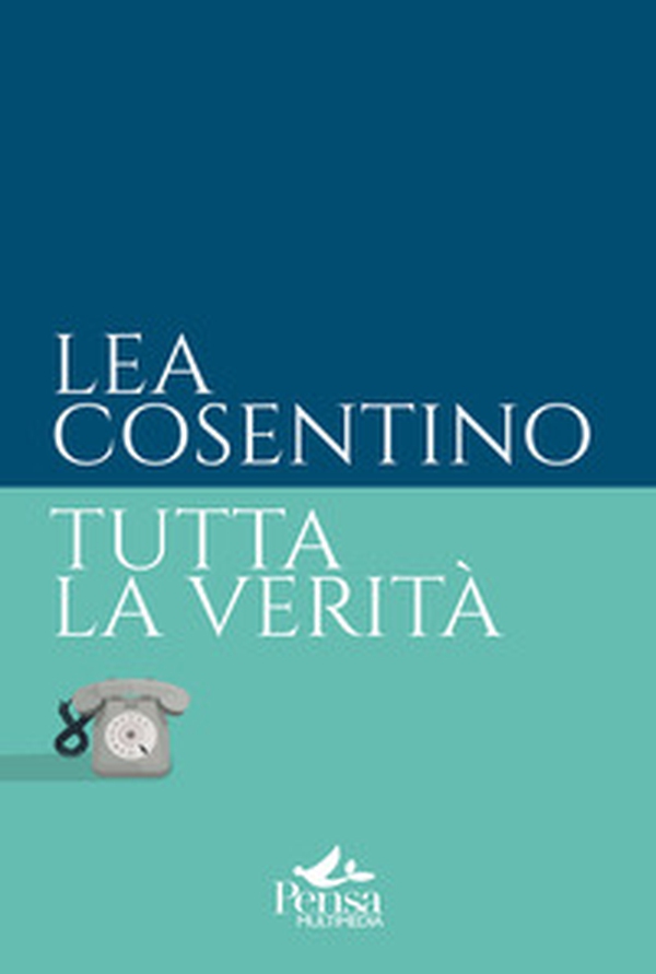Tutta la verità - Librerie.coop Tutta la verità - Librerie.coop